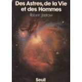 Des astres, de la vie et des Hommes