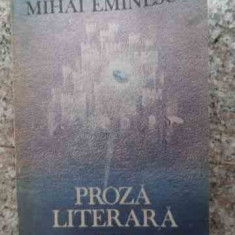 Proza Literara - Mihai Eminescu ,533315