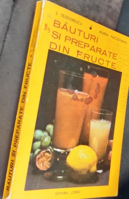 BAUTURI SI PREPARATE DIN FRUCTE - S. TEODORESCU, M. HACIGHIANU foto