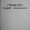 Psalmii regali mesianici (Lectiile 1-9) &ndash; Beniamin Faragau