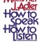How to Speak How to Listen