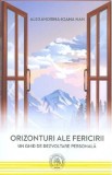 Orizonturi ale fericirii - Alexandrina-Ioana Nan