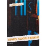 Disparitia voluntara a minorilor