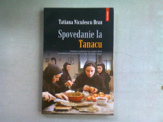 SPOVEDANIE LA TANACU - TATIANA NICULESCU BRAN foto