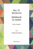 Cincizecimea. Sărbătorile la rom&acirc;ni (Vol. 3) - Hardcover - Simion Florea Marian - Polisalm