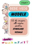 Cartonașe Bebe vede, Modele - AmoNA