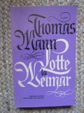 Thomas Mann - Lotte la Weimar