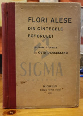 OVID DENSUSIANU - FLORI ALESE DIN CANTECELE POPORULUI , 1920 foto