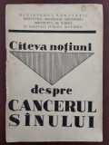 C&acirc;teva noțiuni despre cancerul s&acirc;nului - Institutul Oncologic București 1982