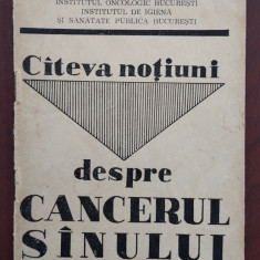 Câteva noțiuni despre cancerul sânului - Institutul Oncologic București 1982