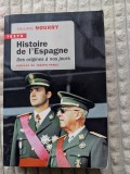 Philippe Nourry, Histoire de l'Espagne, Des origines &agrave; nos jours