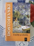 Umiliti si obiditi, Dostoievski