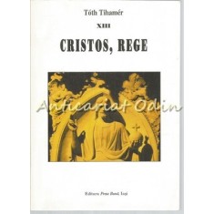 Cristos, Rege - Toth Tihamer