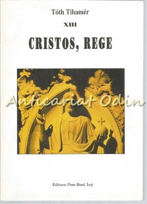 Cristos, Rege - Toth Tihamer