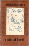 Cumpara ieftin Micul lord (ed. Junimea) - Frances Hodgson Burnett
