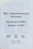 BBC ENGLISH-ROMANIAN DICTIONARY / DICTIONARUL BBC ENGLEZ-ROMAN, Bucuresti 1997