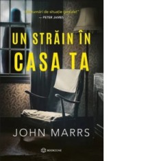 Un strain in casa ta - Diana Tutuianu, John Marrs