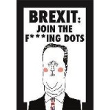 Brexit: Join the F*cking Dots