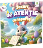 Cumpara ieftin Jocuri De Atentie Cu Iepurasi, - Editura Gama