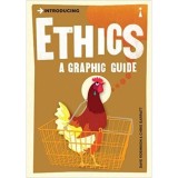 Introducing Ethics: A Graphic Guide