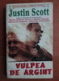 Justin Scott - Vulpea de argint