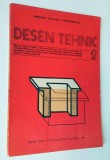 Desen tehnic - manual pentru clasa a 9-a si a 10-a - 1989