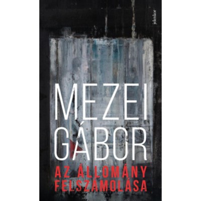 Az &amp;aacute;llom&amp;aacute;ny felsz&amp;aacute;mol&amp;aacute;sa - Mezei G&amp;aacute;bor foto
