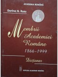 Dorina N. Rusu - Membrii Academiei Romane 1866-1999 - Dictionar (Editia: 1999)