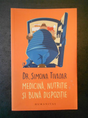 SIMONA TIVADAR - MEDICINA, NUTRITIE SI BUNA DISPOZITIE foto