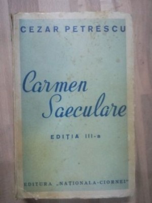 Carmen Saeculare (ed. III) - Cezar Petrescu foto