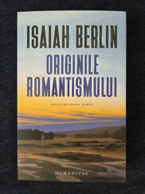 Originile romantismului &amp;ndash; Isaiah Berlin foto