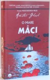 O MARE DE MACI , EDITIA A III-A , DE AMITAV GHOSH , 2016