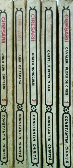 Constantin Chirita - Ciresarii, 5 volume