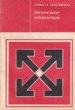 Romulus Craciunescu - Introversiune-extraversiune