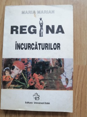 Maria Marian - Regina incurcaturilor (cu autograful autoarei), 2001 foto