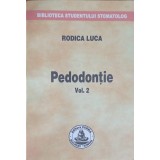 PEDODONTIE VOL.2 (XEROX)-RODICA LUCA-240604