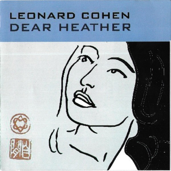 Leonard Cohen - Dear Heather, CDr