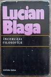 Incercari filosofice - Lucian Blaga// 1977, Alta editura