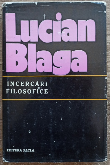 Incercari filosofice - Lucian Blaga// 1977