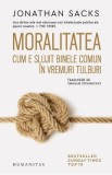 Cumpara ieftin Moralitatea - Jonathan Sacks