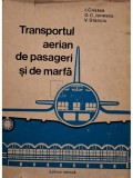 I. Cristea - Transportul aerian de pasageri si de marfa (Editia: 1979)