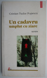 Carte Un cadavru umplut cu ziare Cristian Tudor Popescu anticariat stare buna