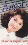 Angela Similea - Să Mori De Dragoste Rănită , Caseta audio