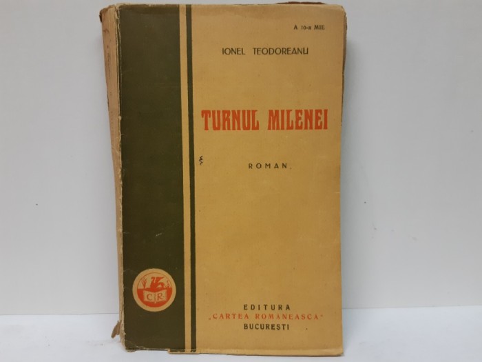 Teodoreanu, TURNUL MILENEI, Bucuresti, 1928