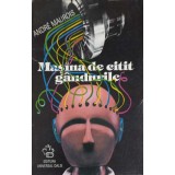 MASINA DE CITIT GANDURILE-ANDRE MAUROIS-221692