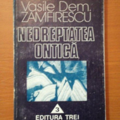 NEDREPTATEA ONTICA-VASILE DEM. ZAMFIRESCU 1995