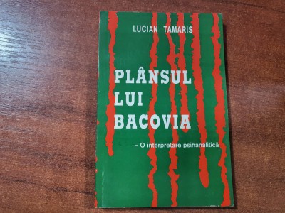 Plansul lui Bacovia de Lucian Tamaris foto