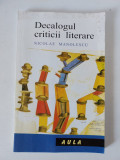 Nicolae Manolescu - Decalogul criticii literare, Editura Aula, 2005