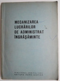 Mecanizarea lucrarilor de administrat ingrasaminte