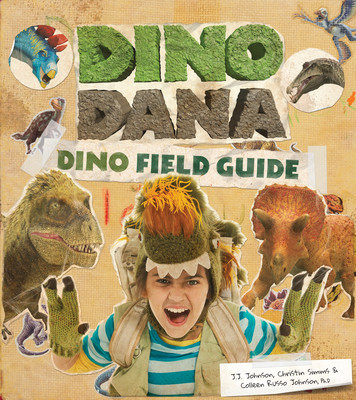Dino Dana: A Field Guide Into Science and Adventure